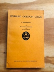 EDWARD GORDON CRAIG: A Bibliography Fletcher & Rood Society Theatre Research ’67