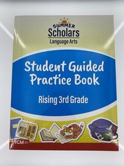 Summer Scholars Language Arts Student Guided Practice Book-Rising 3rd Grade NEW