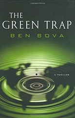 The Green Trap Hardcover Ben Bova