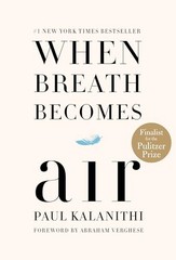 When Breath Becomes Air Pulitzer Prize Finalist