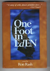 Ron Rash ONE FOOT IN EDEN 1st printing hardcover SIGNED w great quote Near Fine+