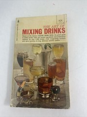 The Art of MIxing Drinks 1972 Based on Esquire Drink Book Paperback 182 pages