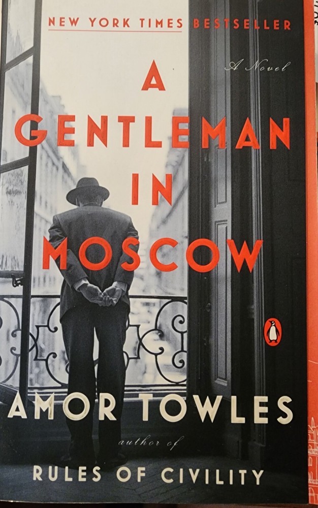 A Gentleman in Moscow : A Novel by Amor Towles (2019, Trade Paperback)
