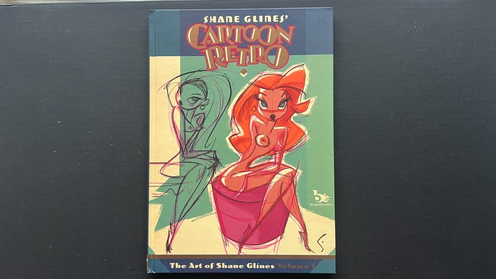 Cartoon Retro The Art of Shane Glines Vol 1 Brandstudio Press 2009 Hardcover