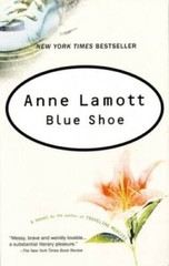 Blue Shoe – Paperback By Lamott, Anne – GOOD