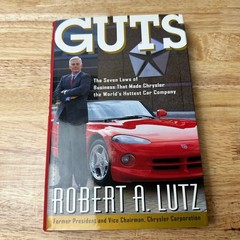 Guts Robert A. Lutz 1998 First Edition Signed Business Chrysler Wiley HC/DJ