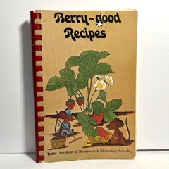 Berry Good Recipes Sycamore Meadowcreek Elementary Schools Ft Worth TX 1986