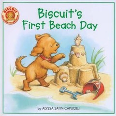 Biscuit’s First Beach Day – Paperback By Capucilli, Alyssa Satin – GOOD