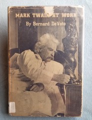 Mark Twain At Work ~1942 Vintage HC~ DeVoto Clemens Harvard American Literature