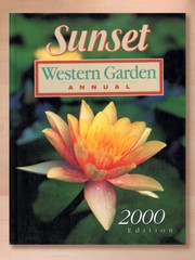 Sunset Western Garden Annual 2000 by Sunset; Hardbound: 352 Pages, VG Condition