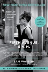 Fifth Avenue, 5 A.M.: Audrey Hepburn, Breakfast at Tiffany’s, and the Dawn of…