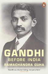 Ramachandra Guha Gandhi Before India (Paperback) (UK IMPORT)