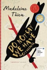 Do Not Say We Have Nothing – Hardcover By Thien, Madeleine – GOOD