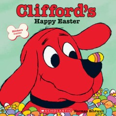 Clifford’s Happy Easter (Clifford 8×8) – Paperback By Bridwell, Norman – GOOD