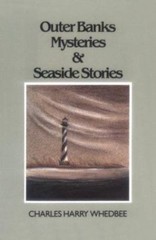Outer Banks Mysteries and Seaside Stories Whedbee, Charles Harry hardcover Used