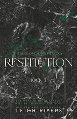 Restitution (the Edge of Darkness : Book 3) by Leigh Rivers (2024, Trade…