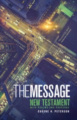 The Message: The Bible in Contemporary Language (New Testament with – VERY GOOD