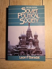 SOVIET POLITICAL SOCIETY By Leon P. Baradat *Excellent Condition*