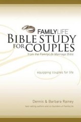 Family Life Bible Study for Couples – Paperback By Rainey, Dennis – VERY GOOD