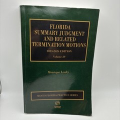 Florida Summary Judgment and Related Termination Motions 2023-2024 Ed. TPB