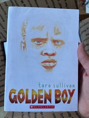 Golden Boy by Tara Sullivan Brand New PB Scholastic Edition