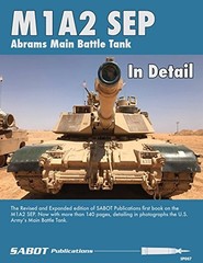 SAB007 SABOT PUBLICATIONS – M1A2 SEP ABRAMS MAIN BATTLE By Chris Mrosko & Brett