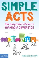 Simple Acts: The Busy Teens Guide to Making a Difference – VERY GOOD