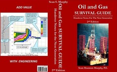 Oil and Gas Survival Guide, 2nd Edition, new release color hardback – 626 pages
