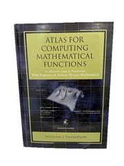 Atlas for Computing Mathematical Functions by W. Thompson Hardcover No CD ROM