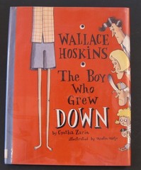 Wallace Hoskins, the Boy Who Grew Down – hardcover Cynthia Zarin|Martin Matj…