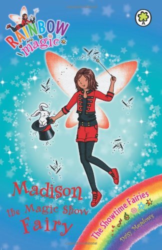 Madison the Magic Show Fairy (Rainbow Magic: Showtime Fairies) B