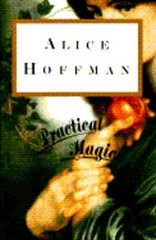 Practical Magic by Alice Hoffman: Used