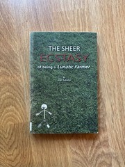 The Sheer Ecstasy Of Being A Lunatic Farmer Joel Salatin Paperback Ex Library