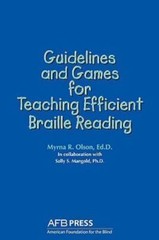 Guidelines and Games for Teaching Efficient Braille Reading