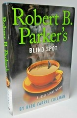 ROBERT PARKER’S BLIND SPOT Reed Farrel Coleman 1st Edition SIGNED First Printing