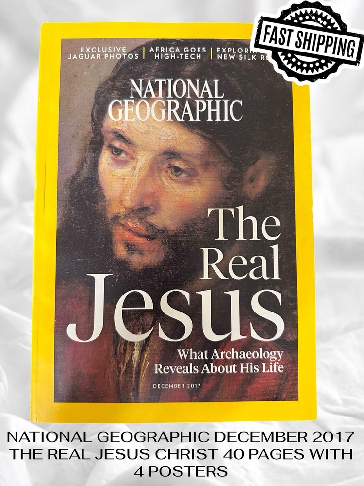 NATIONAL GEOGRAPHIC DECEMBER 2017 THE REAL JESUS CHRIST 40 PAGES WITH 4 POSTERS