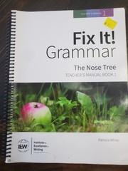 Fix It! Grammar: the Nose Tree, Teacher’s Manual Book Level 1 by Pamela White…