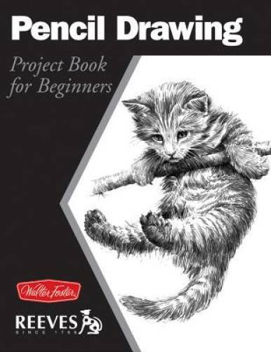 Pencil Drawing: Project book for beginners (WF /Reeves Gett – VERY GOOD