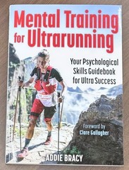 Mental Training for Ultrarunning by Addie Bracy 2022 SC 1st Ed Human Kinetics VG