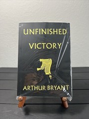 Unfinished Victory, by Arthur Bryant,brand New, Reprint