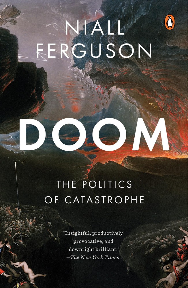 Doom: The Politics of Catastrophe – paperback Ferguson, Niall