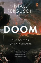 Doom: The Politics of Catastrophe – paperback Ferguson, Niall