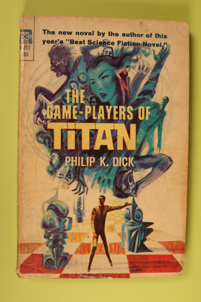 The Game Players of Titan by Philip K. Dick Vintage 1963 Ace Paperback