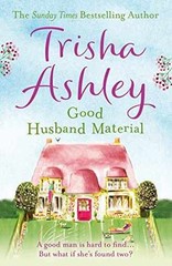 Good Husband Material – Paperback, by Trisha Ashley – Acceptable