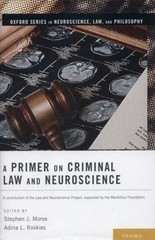 Oxford Series in Neuroscience, Law, and Philosophy Ser.: Primer on Criminal Law