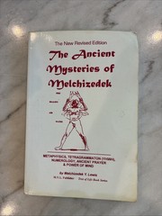 Preowned THE ANCIENT MYSTERIES OF MELCHIZEDEK By Melchizedek Y. Lewis VERY USED