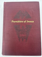 Parables Of Jesus S Schillinger 1903 Hardcover 460 Pages Rare West Alexandria OH