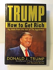 Trump: How to Get Rich – hardcover Trump, Donald J.|McIver, Meredith