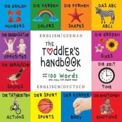 The Toddler’s Handbook: Bilingual (English / German) (Englisch / Deutsch) – GOOD