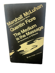THE MEDIUM IS THE MESSAGE (1967) By Marshall McLuhan Quentin Fiore Bantam U1107J